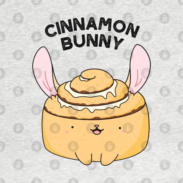 Cinnamon Bunny Cute Cinnamon Bun Pun by punnybone